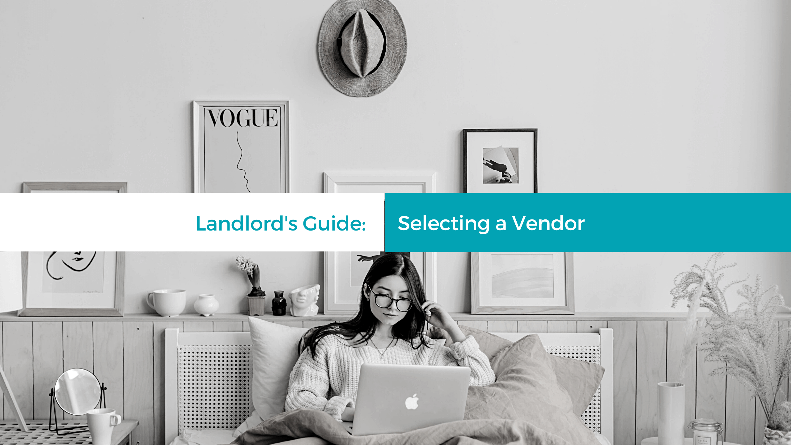 What Every Orlando Landlord Should Consider When Selecting a Vendor - article banner
