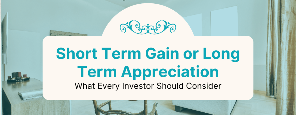 Short Term Gain or Long Term Appreciation: What Every Orlando Investor Should Consider - Article Banner