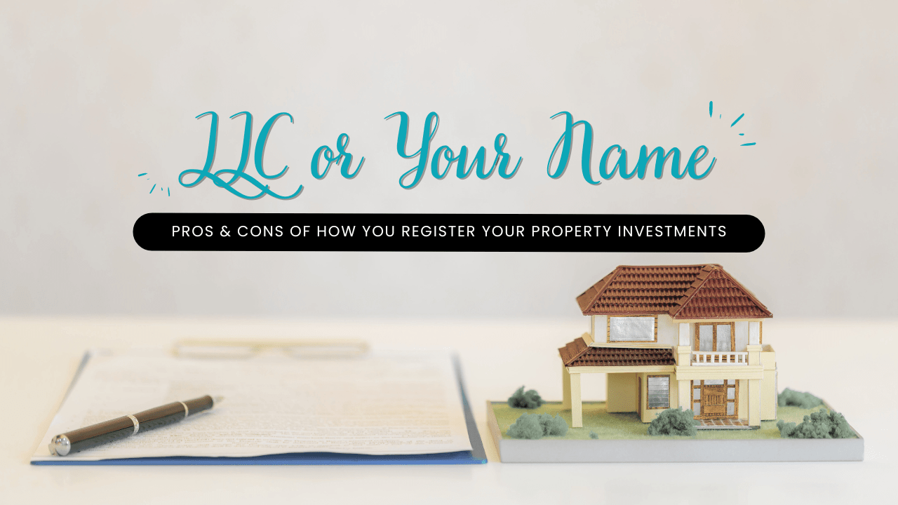 LLC or Your Name: Pros & Cons of How You Register Your Orlando Property Investments - Article Banner