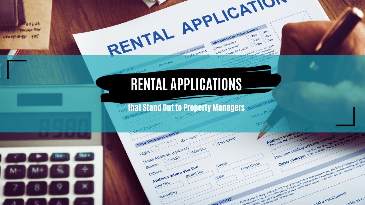 Rental Applications that Stand Out to Orlando Property Managers | Advice to Tenants - Article Banner