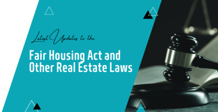 Latest Updates to the Fair Housing Act and Other Real Estate Laws - Article Banner
