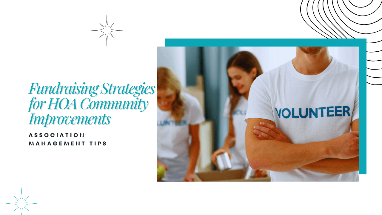 Fundraising Strategies for HOA Community Improvements | Orlando Association Management Tips - Article Banner