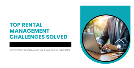 Top Rental Management Challenges Solved: How Homevest Streamlines Your Investment Experience - Article Banner